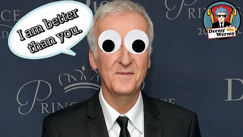 James Cameron Thinks He is BETTER Than YOU
