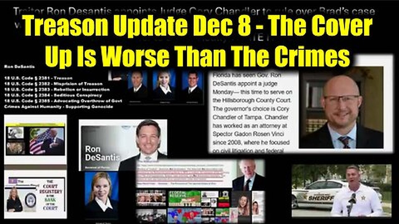 Treason Update Dec 8 - The Cover Up is Worse Than The Crimes