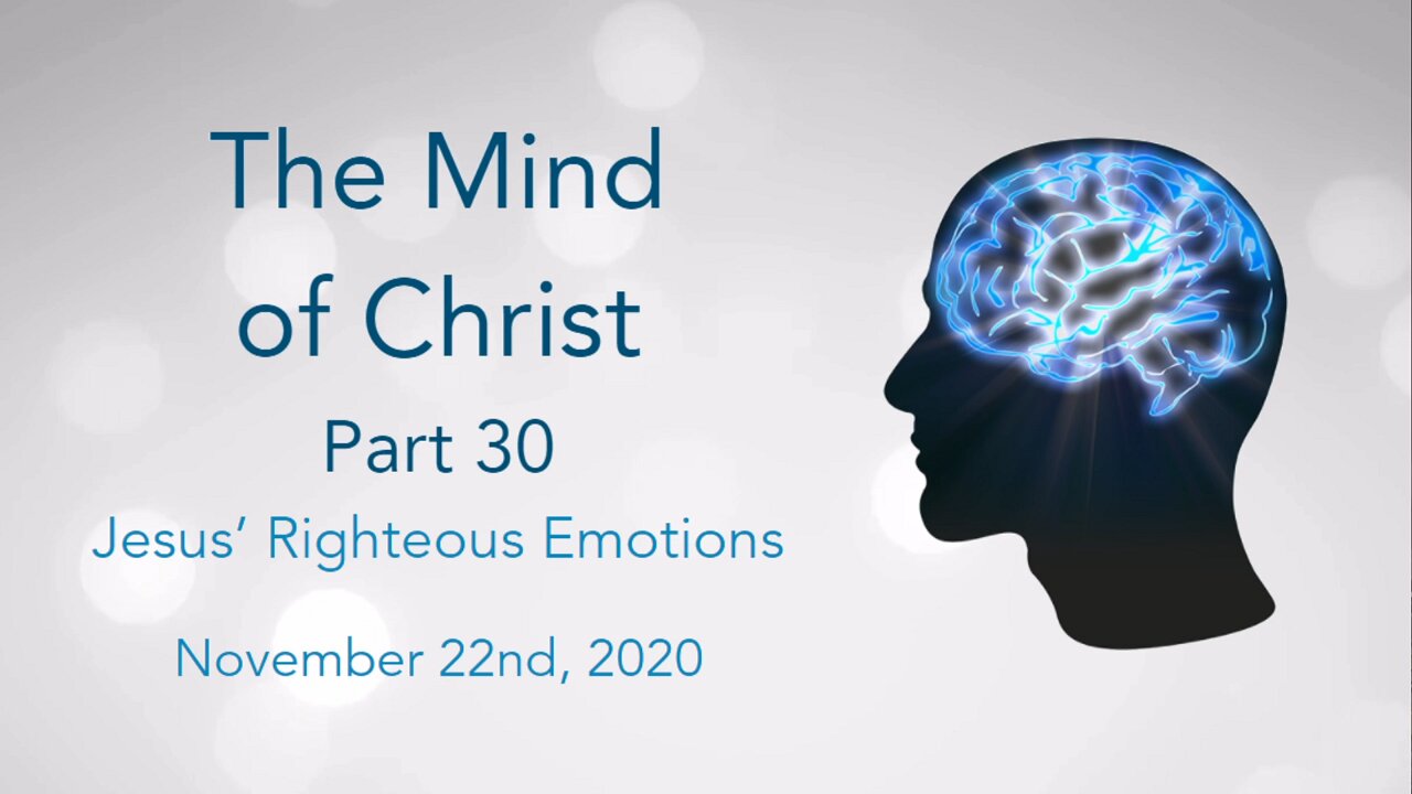 The Mind of Christ Part 30