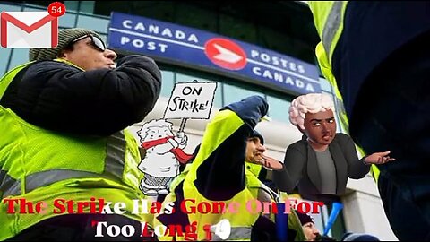 The Problem With The Canada Post Strike?