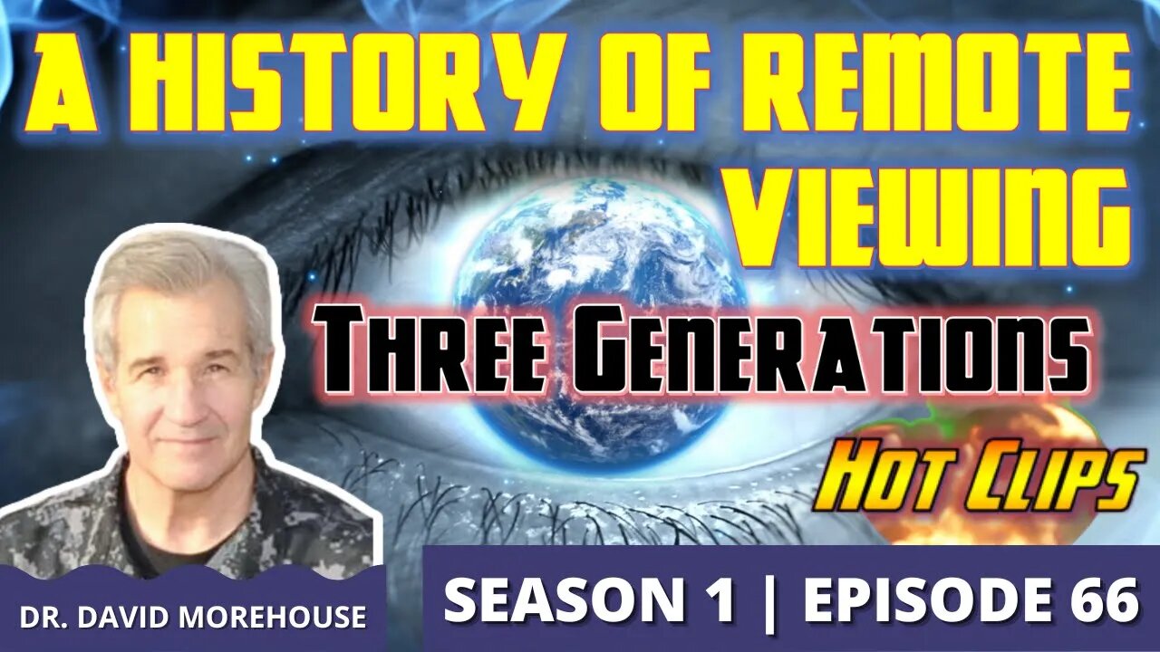 A History of Remote Viewing | Three Generations (Hot Clip)