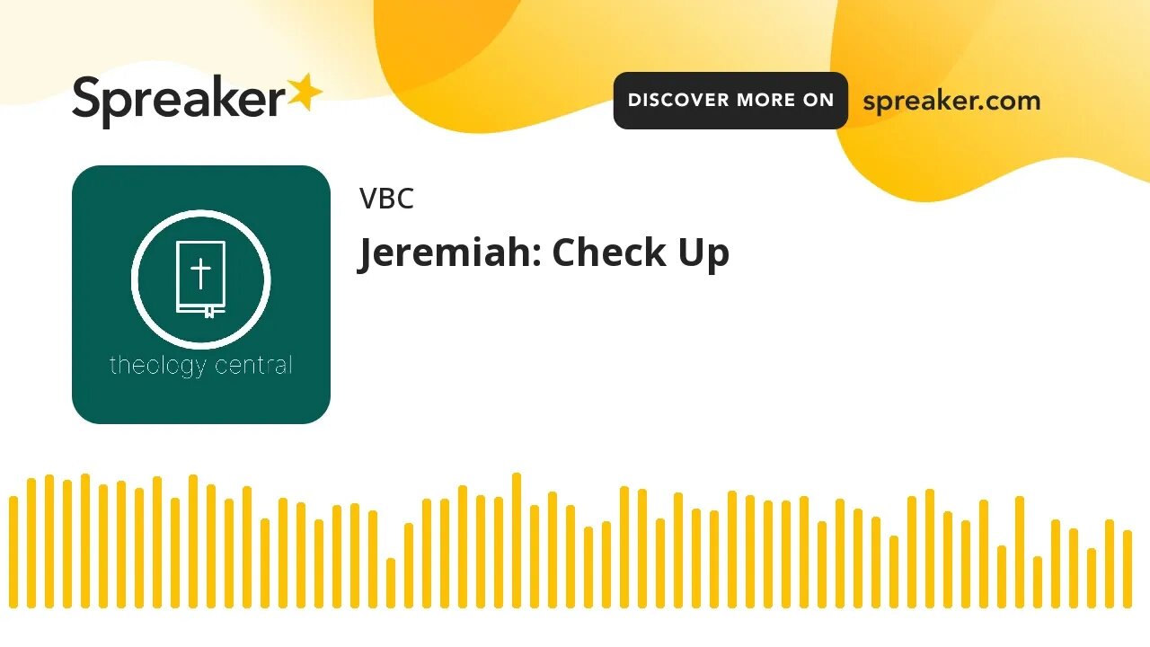 Jeremiah: Check Up