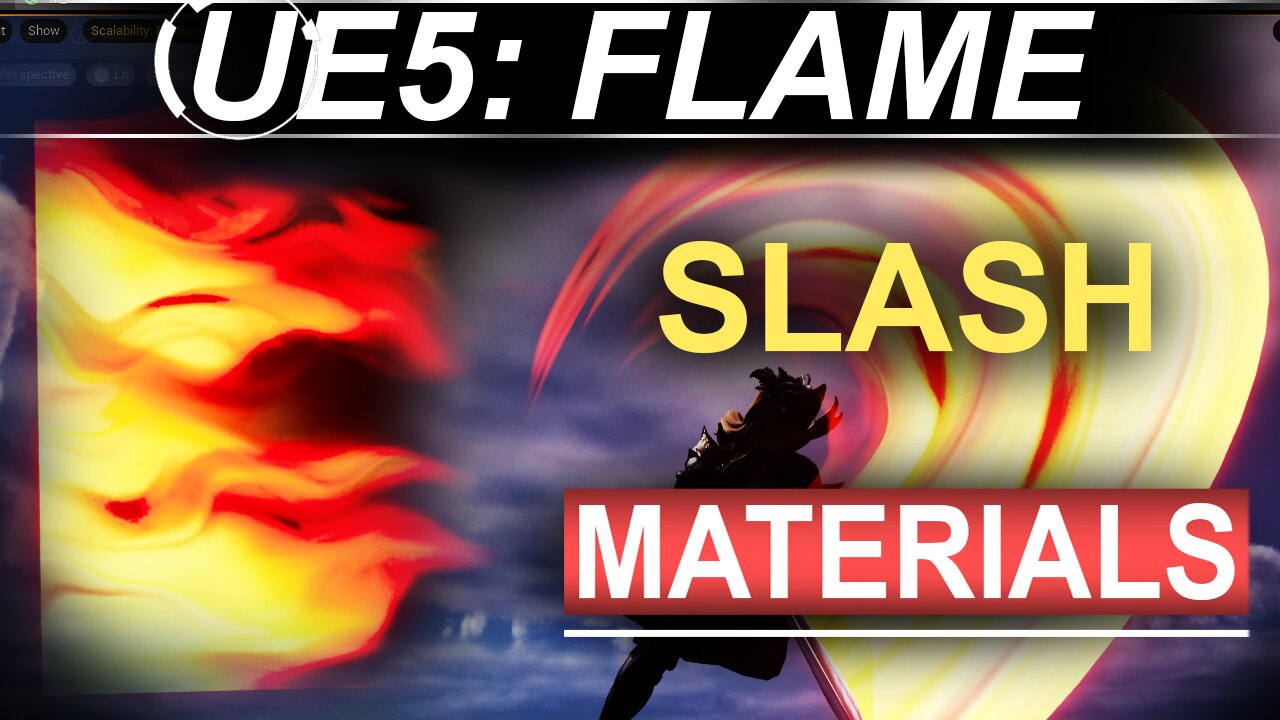 UE5: Flame/Fire Slash Materials