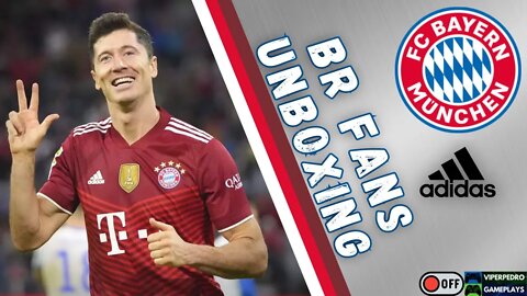 UNBOXING BAYERN MUNIQUE LEWANDOWSKI 21/22 HOME KIT | VERSÃO PLAYER/JOGADOR - CAMISA DE TIME BR FANS