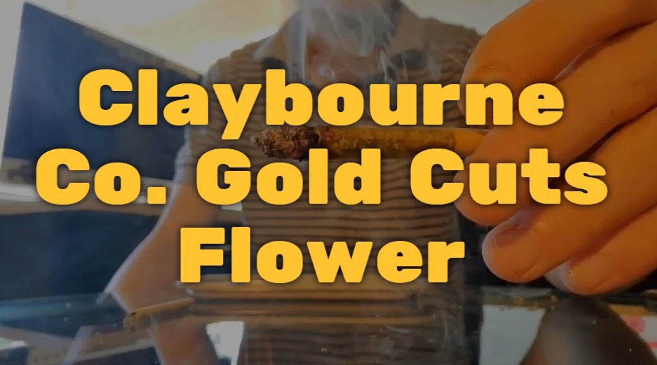 Claybourne Co. Gold Cuts Flower - Tasty and Smooth