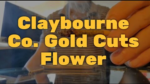 Claybourne Co. Gold Cuts Flower - Tasty and Smooth