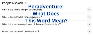 ‘Peradventure’ – Word of the Day | King James Bible Words Explained