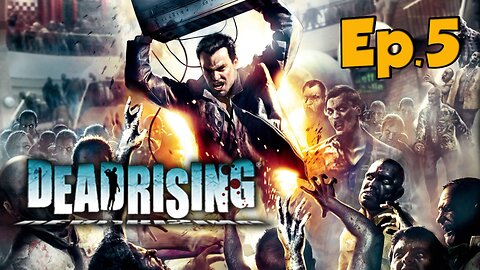 DEAD RISING 1[5]Full Long Playthrough[w/Tailsly]