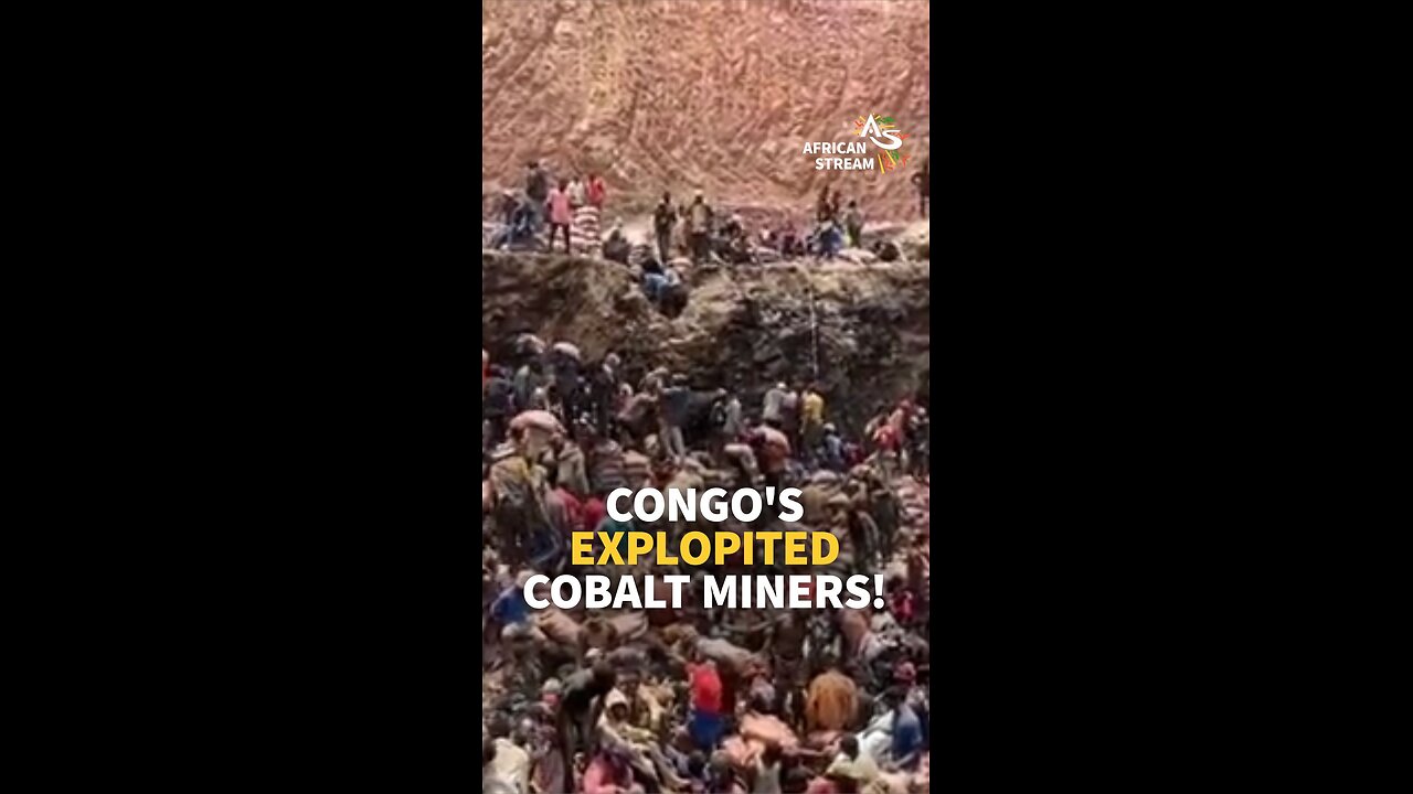 CONGO’S EXPLOPITED COBALT MINERS!