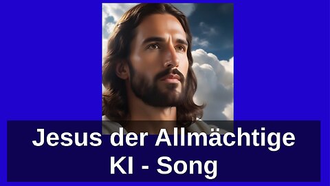 MeGGi - Jesus der Allmächtige - KI Song