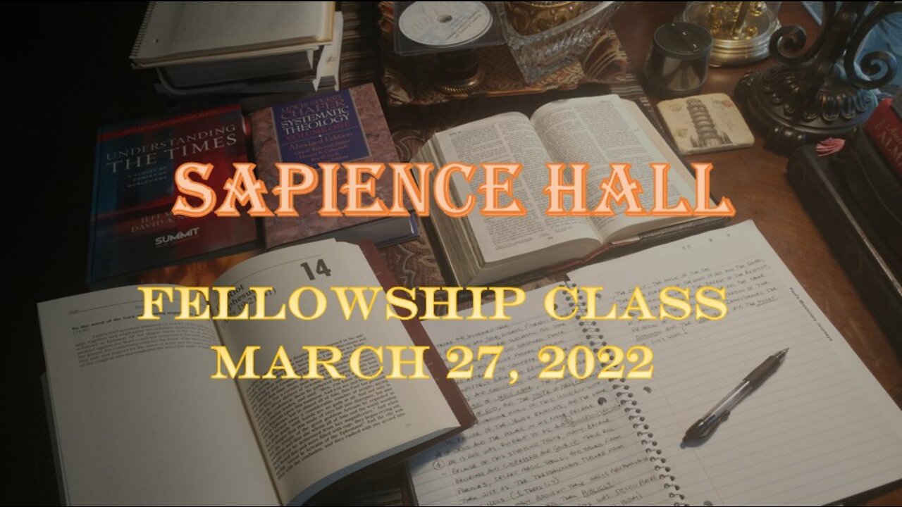 Sunday School Fellowship Class March 27, 2022