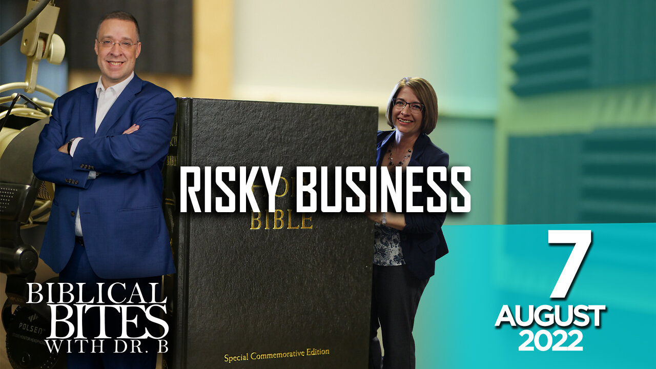 Risky Business | Biblical Bites