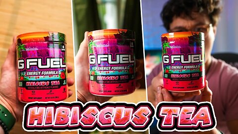 Hibiscus Tea GFuel Flavor Review!