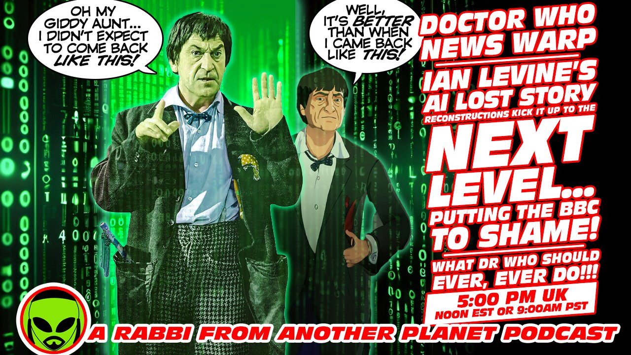 Doctor Who News Warp!!! AI Lost Story Reconstructions Are AWESOME! What Doctor Who Should NEVER Do!