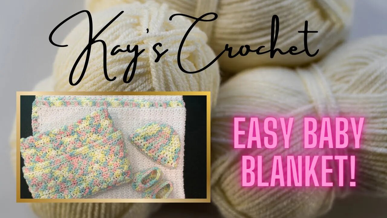 Kay's Crochet East Beginner Baby Blanket. ONLY TWO STITCHES!! π€©π§Άπ΅οΈπ