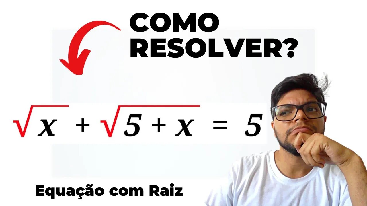 EQUAÇÃO COM RAIZ QUARDADA | Uma equação maravilhosa! Como resolver isso rapidamente? √x +√5+x = 5