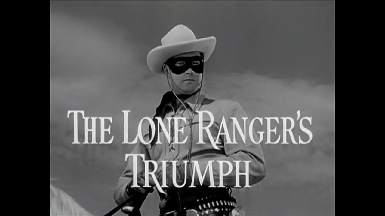 The Lone Ranger: The Lone Ranger's Triumph