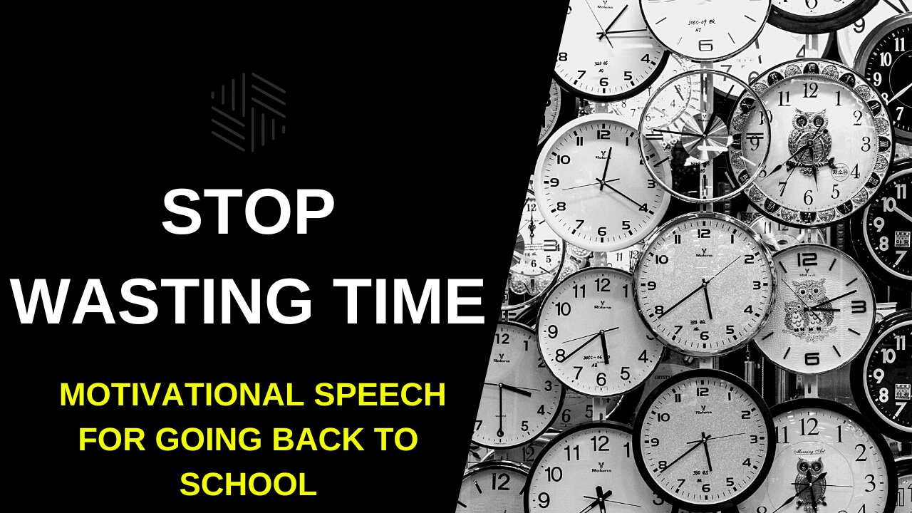 STOP WASTING TIME - BEST MOTIVATIONAL VIDEO to go back to school