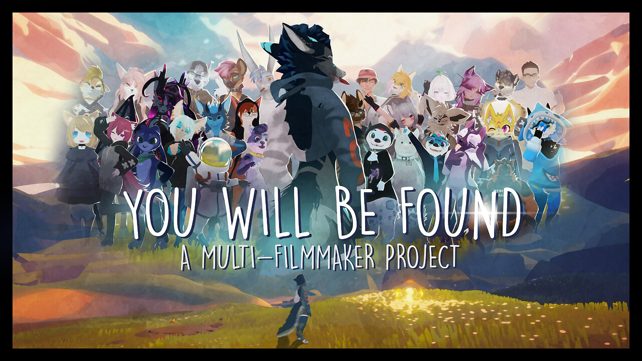 You Will Be Found - A VRChat Multi-filmmaker Project