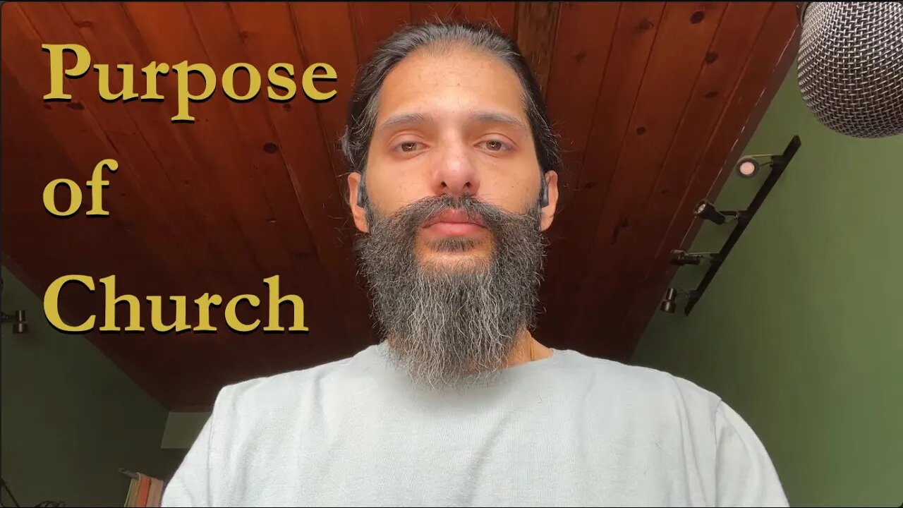 Purpose of Church | Predestination