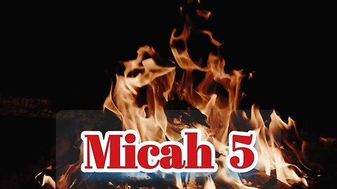 Micah 5