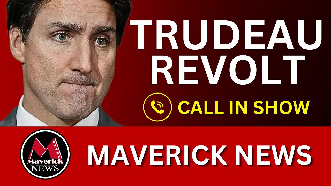 Trudeau's Own Caucus In REVOLT! | Maverick News Live