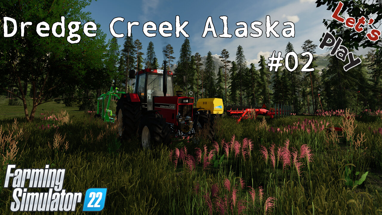 Let's Play | Dredge Creek Alaska | #02 | Farming Simulator 22