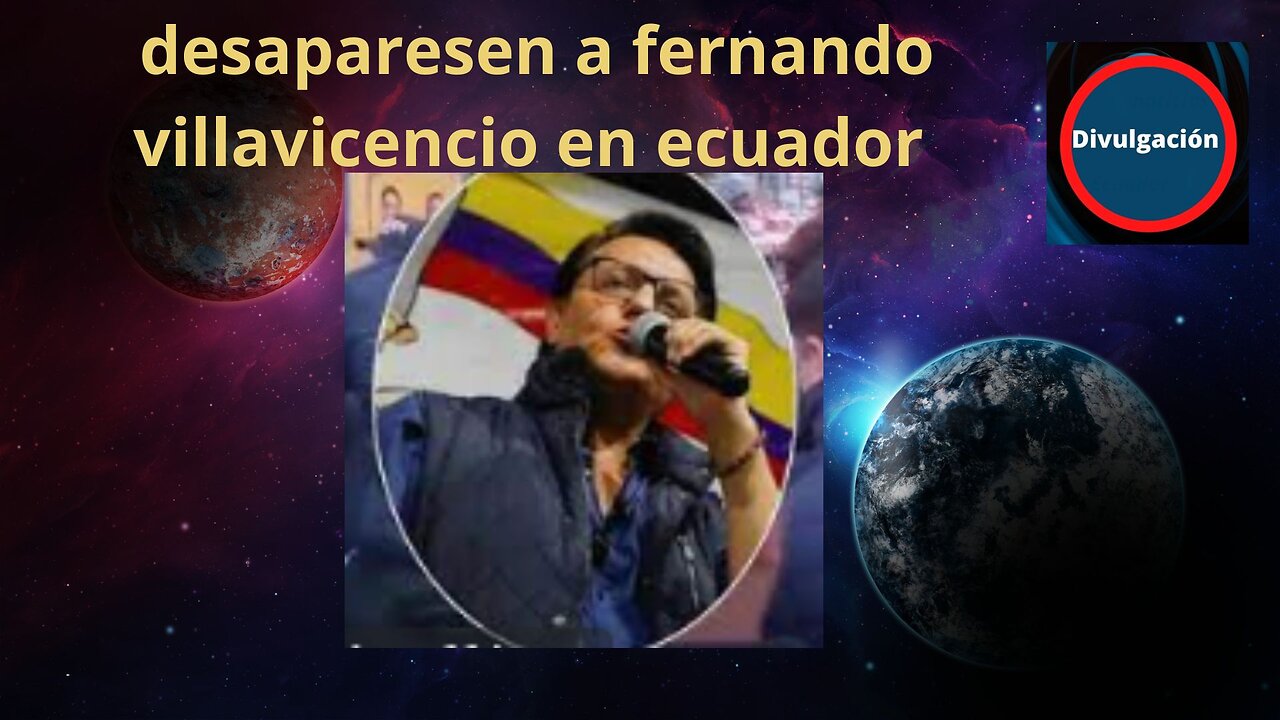 desaparesen a fernando villavicencio en ecuador