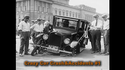 Crazy Car Crash&Accidents #1