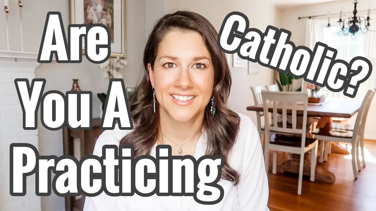 6 Things You Need to be doing as a Practicing Catholic - The 6 Commandments of the Catholic Church