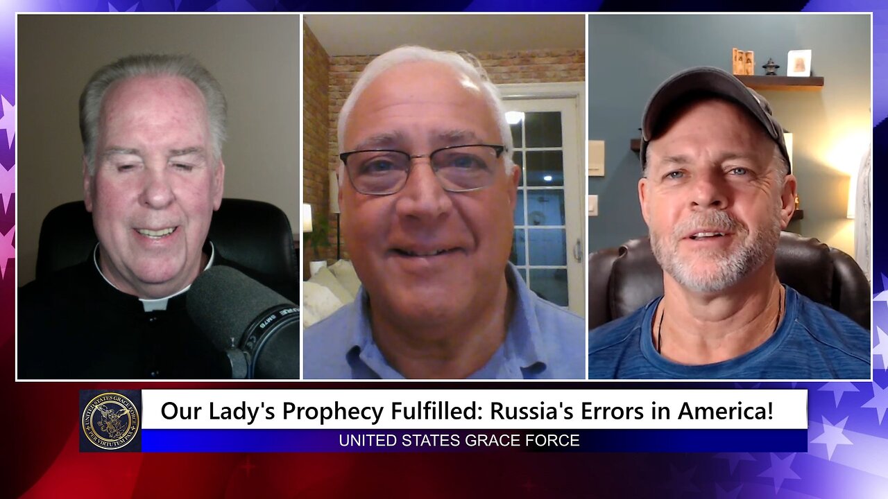 Our Lady's Prophecy Fulfilled: Russia's Errors in America!