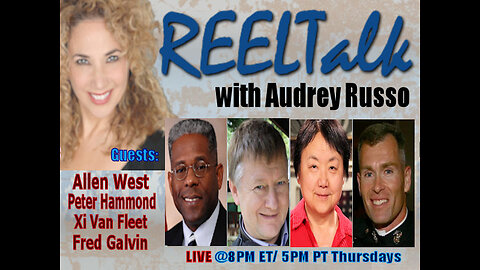 REELTalk: LTC Allen West, Xi Van Fleet, Dr. Peter Hammond and Major Fred Galvin