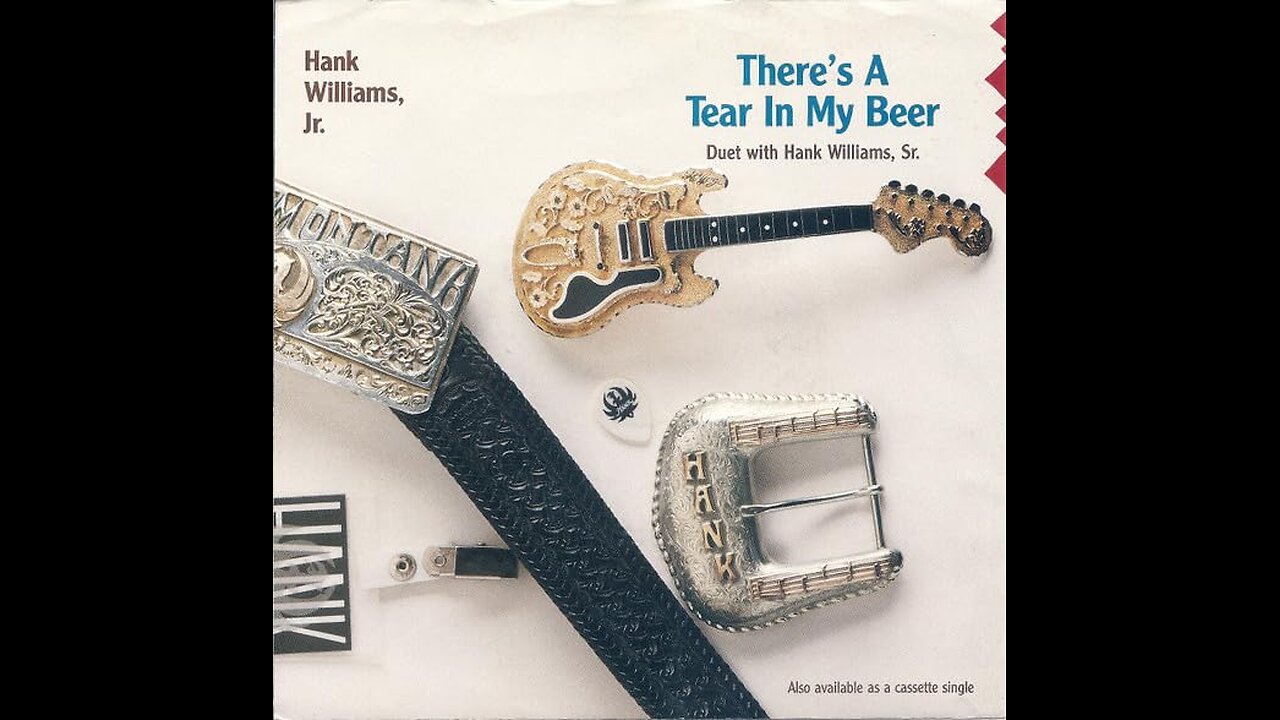 Hank Williams Jr. - There's a Tear in My Beer