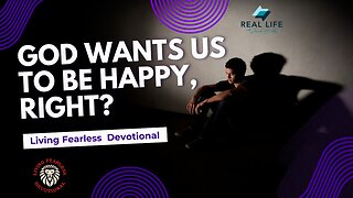 God wants us to be happy, right?