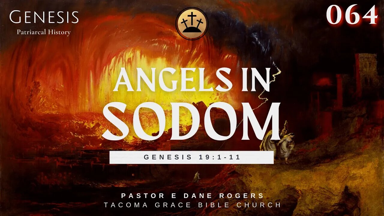 Angels in Sodom | Genesis 19:1-11