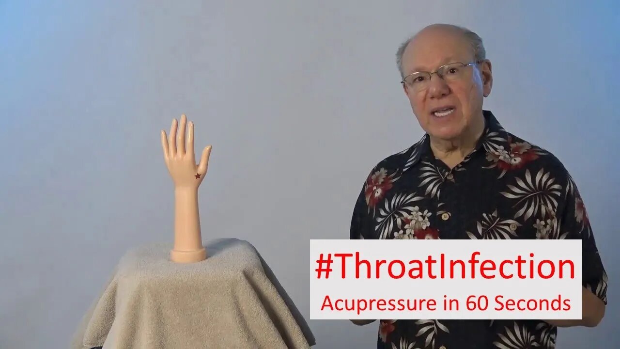 Acupressure: Throat Infections