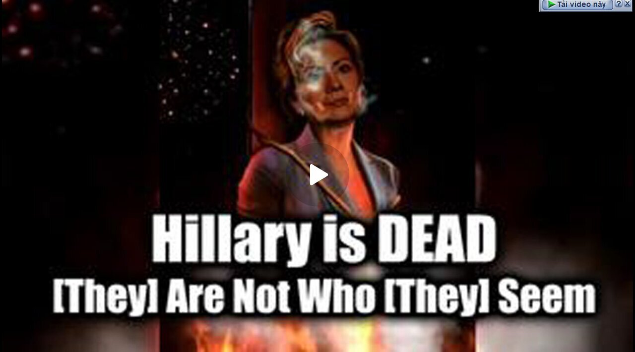 Hillary Is D.E.A.D - [They] Are Not Who [They] Seem - 11-27-24.