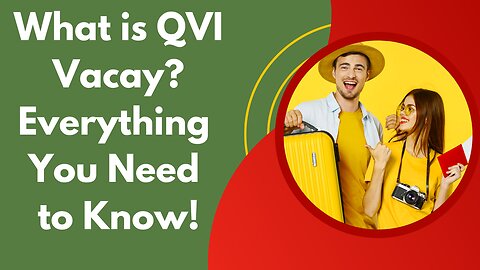 What is QVI Vacay? Everything You Need to Know!