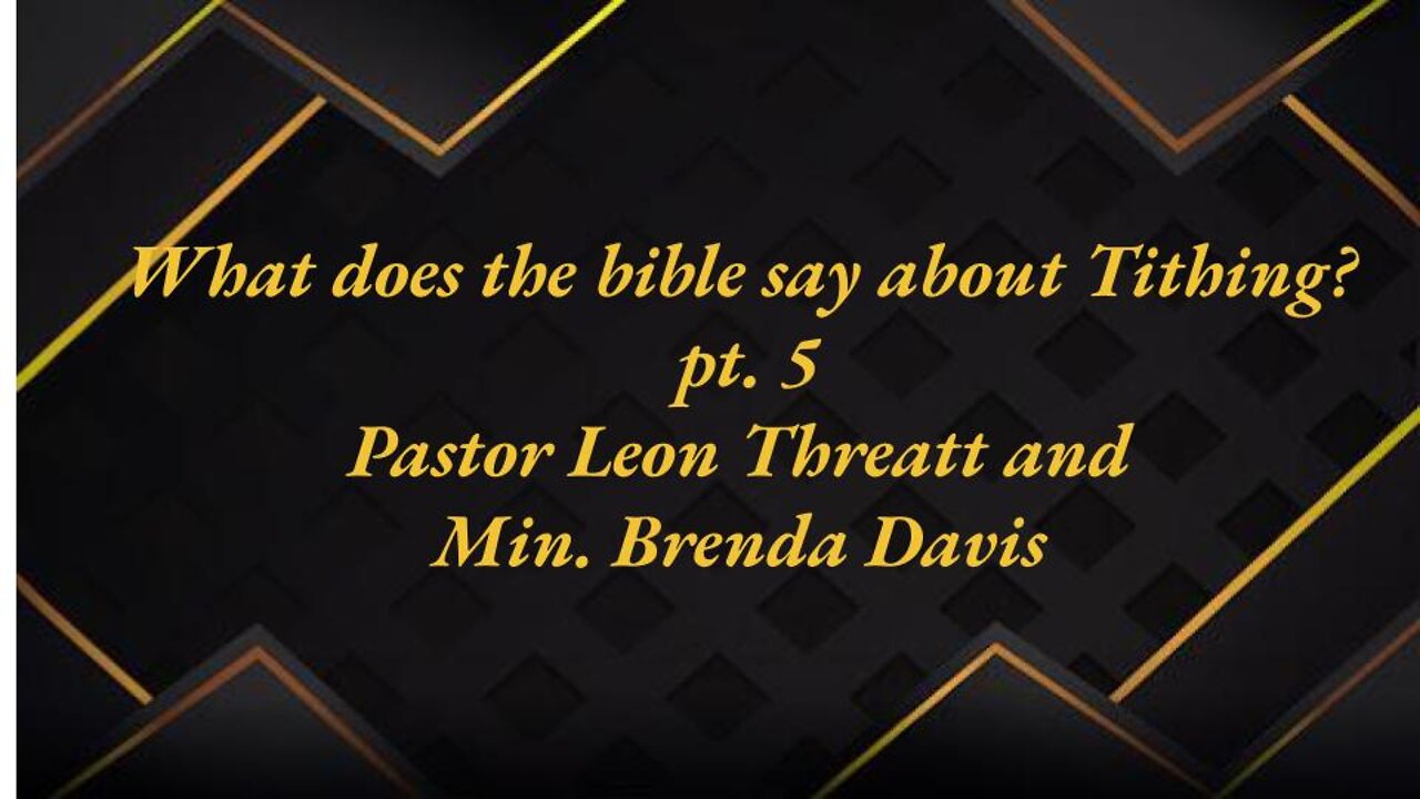 What does the Bible say about tithing part 5