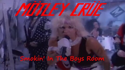 Mötley Crüe - Smokin' In The Boys Room (Official Music Video)