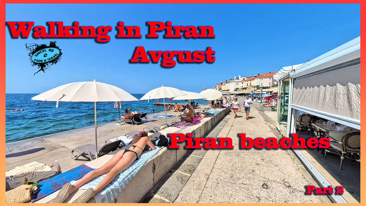 walking in Piran Avgust Piran beaches Part 2