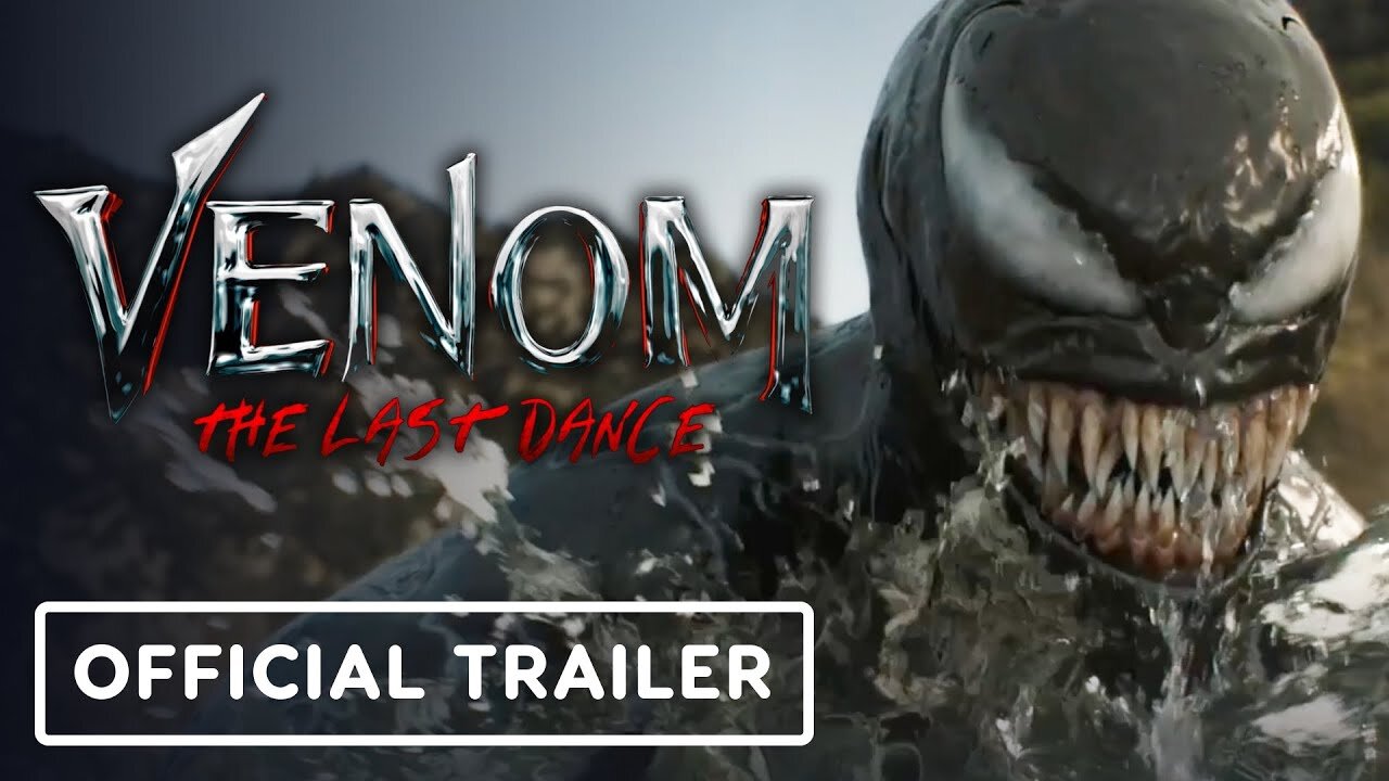 Venom: The Last Dance - Official Final Trailer