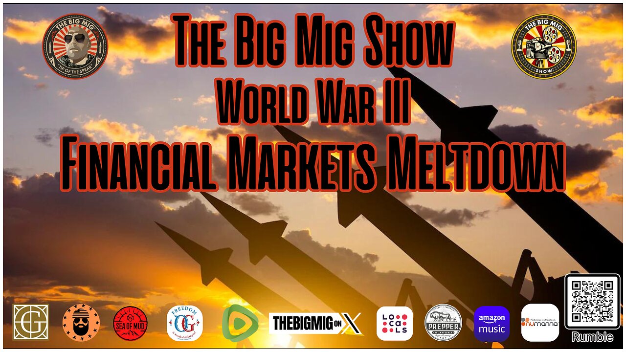 Financial Market Meltdown & World War III |EP343