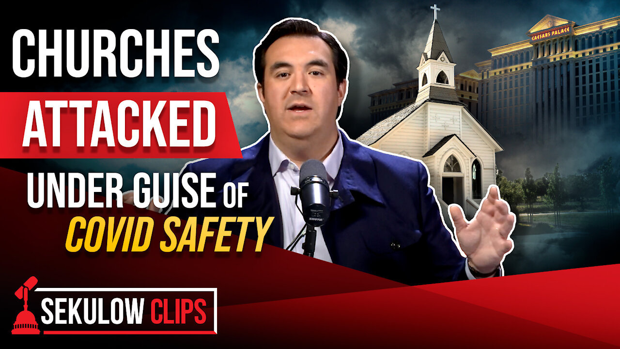 Churches Attacked Under Guise of COVID Safety