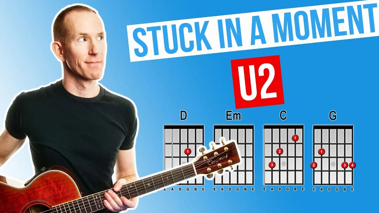 Stuck In A Moment ★ U2 ★ Acoustic Guitar Lesson [with PDF]