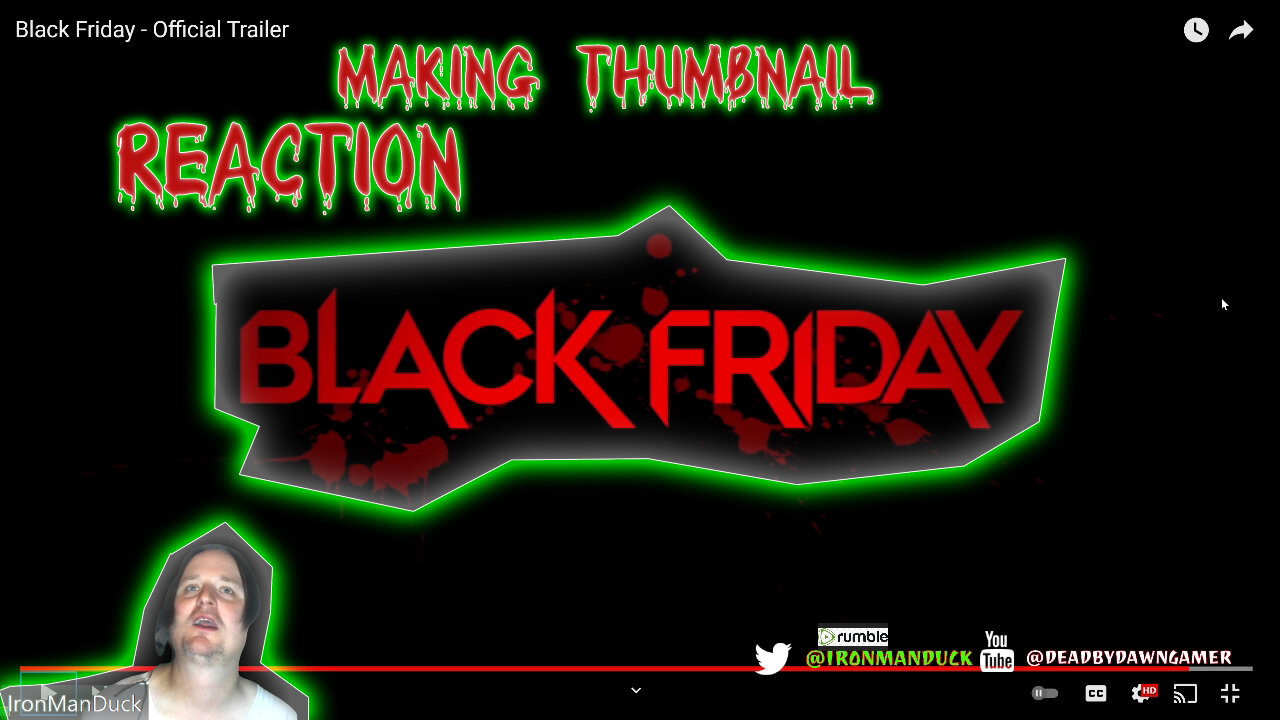 making the thumbnail for black friday reaction
