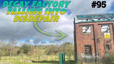 Decay Factory | Falling Into Disrepair | Abandoned Places UK