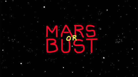 Mars Or Bust