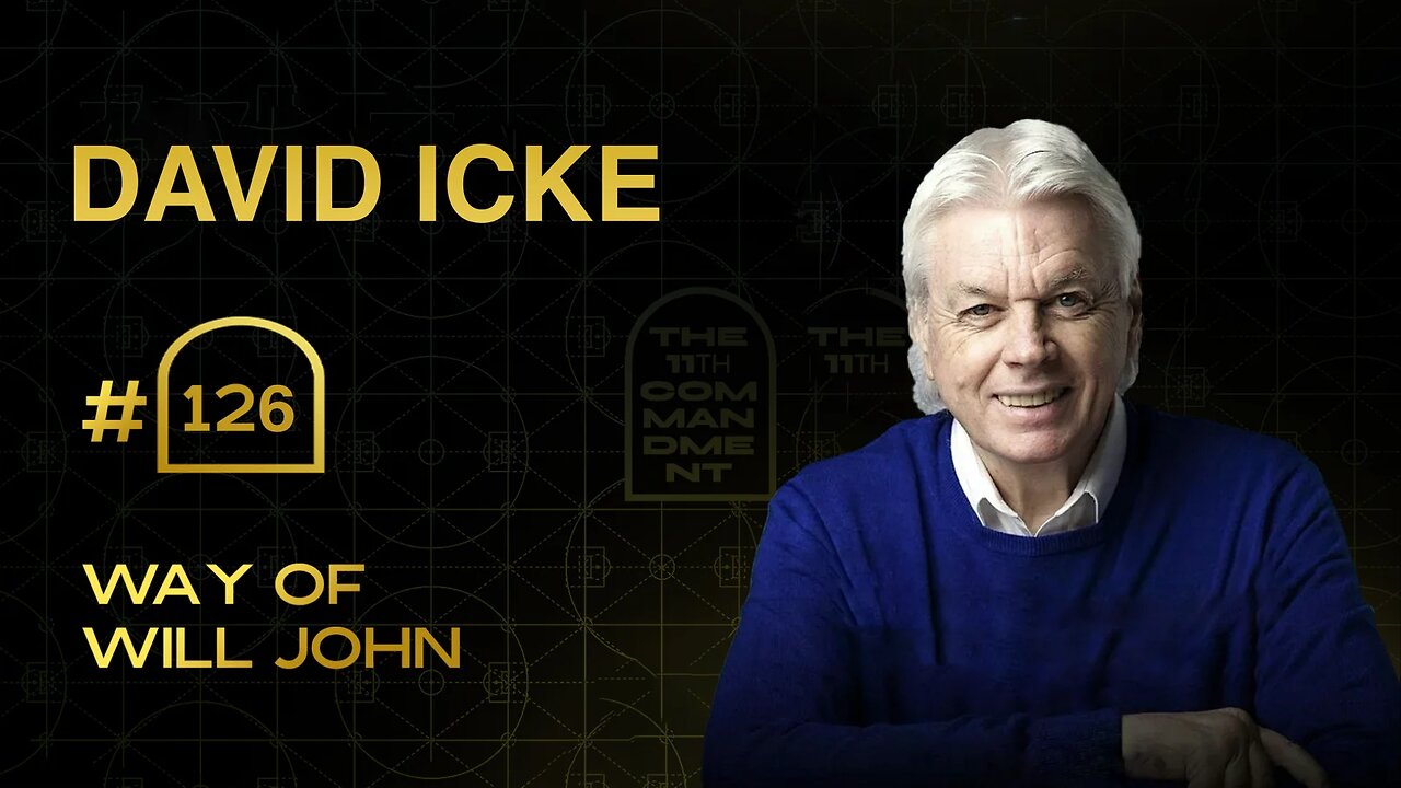 The Way Of Will John - David Icke