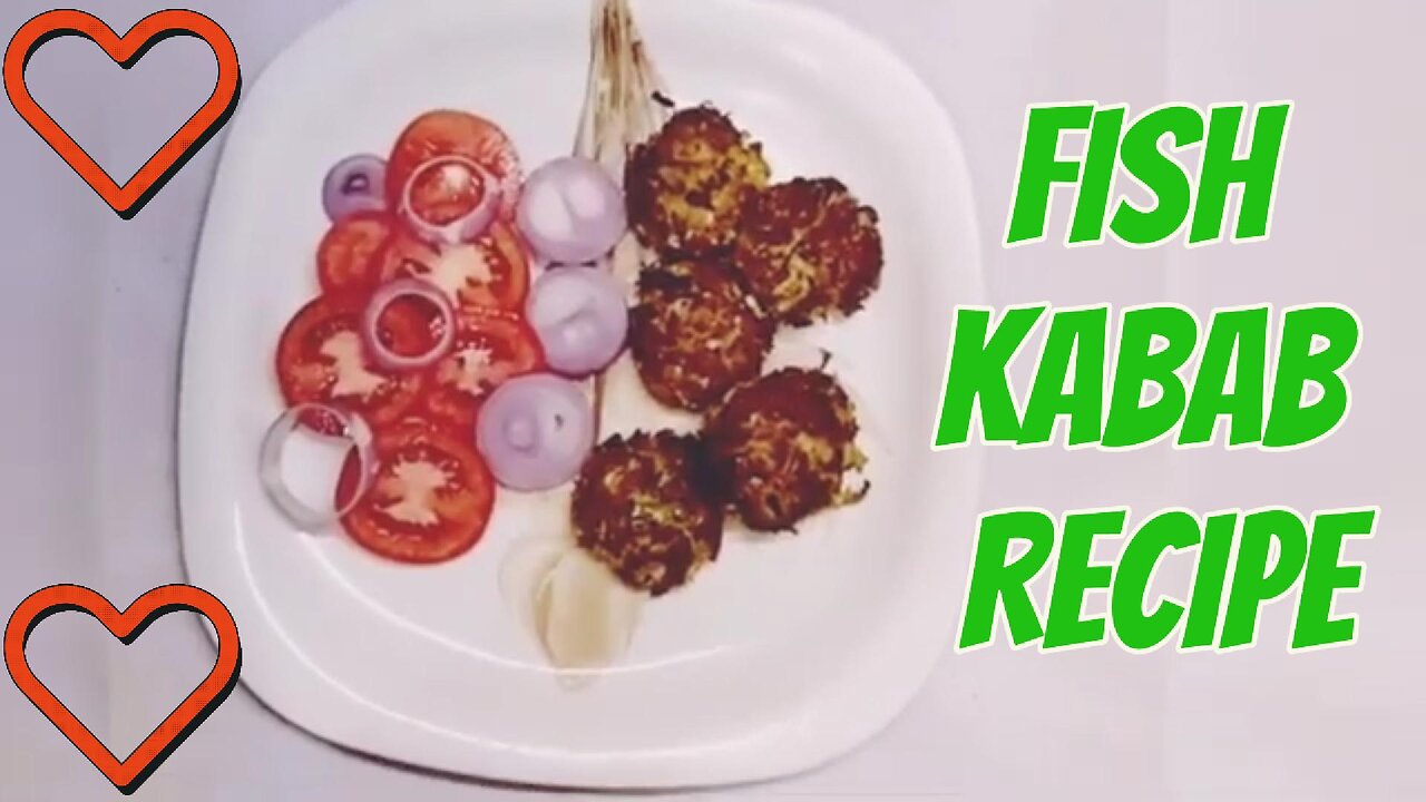 Tasty Fish Kabab Recipe